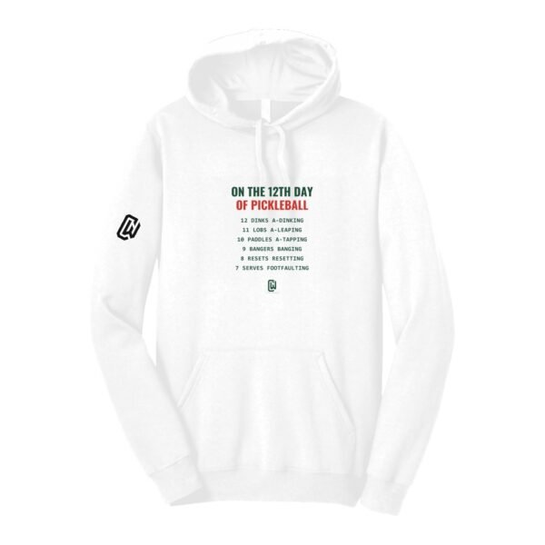 Court Warrior hoodie, On the 12th Day of Pickleball design, White / Forest + Red